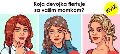 Kviz: Koja devojka se udvara vašem momku?