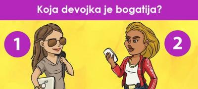 Test: Koja od dve devojke je bogatija?